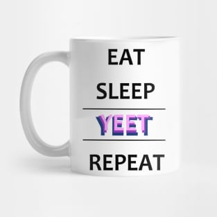 Eat Sleep Yeet Repeat Mug